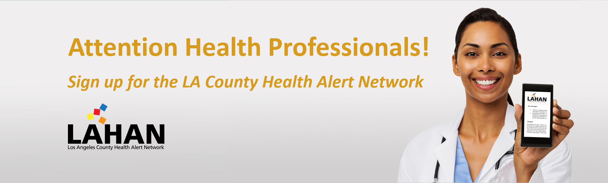 Attention Health Professionals - Sign up for the LA County Health Alert Network (LAHAN)