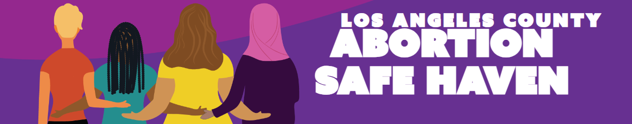 Los Angeles Abortion Safe Haven
